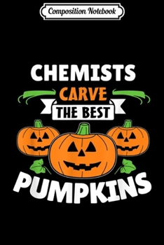 Composition Notebook: Chemist Halloween Costume Outfits  Journal/Notebook Blank Lined Ruled 6x9 100 Pages