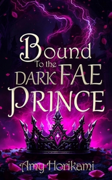 Bound to the Dark Fae Prince (Clean Fantasy Romance):