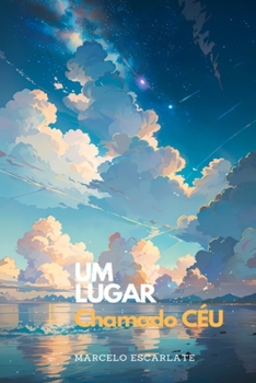 Paperback Um Lugar Chamado CÉU [Portuguese] Book