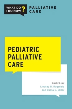 Paperback Pediatric Palliative Care Book