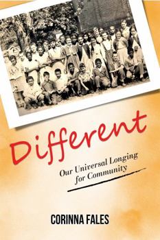 Paperback Different: Our Universal Longing for Community Book