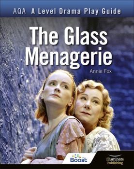 Paperback AQA A Level Drama Play Guide: The Glass Menagerie Book