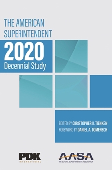 Hardcover The American Superintendent 2020 Decennial Study Book