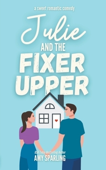 Paperback Julie and the Fixer Upper Book