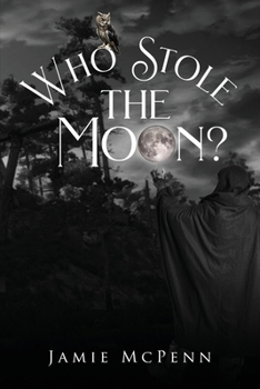 Paperback Who Stole the Moon? Book