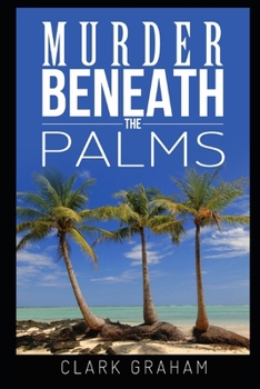 Paperback Murder Beneath the Palms Book