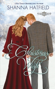 Paperback The Christmas Wish: A Sweet Historical Holiday Romance Book