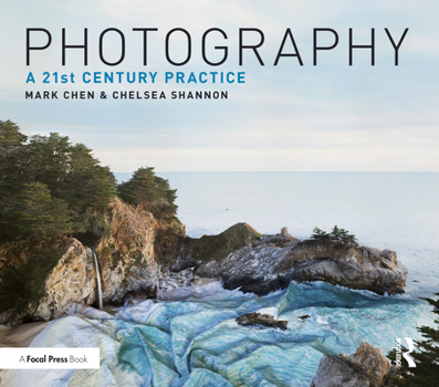 Hardcover Photography: A 21st Century Practice Book