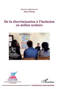 Paperback De la discrimination à l'inclusion en milieu scolaire [French] Book