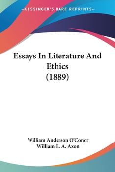 Paperback Essays In Literature And Ethics (1889) Book