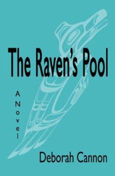 The Raven's Pool - Book #1 of the Raven Chronicles