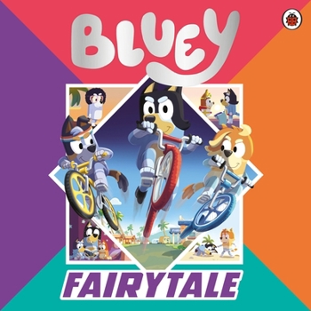 Paperback Ladybird Bluey Fairytale A for real life fairytale picture book!. Book