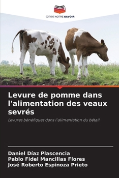 Paperback Levure de pomme dans l'alimentation des veaux sevrés [French] Book