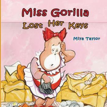 Paperback Miss Gorilla Lost Her Keys Book