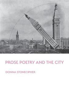 Paperback Prose Poetry and the City Book