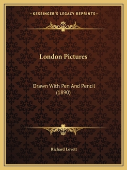 Paperback London Pictures: Drawn With Pen And Pencil (1890) Book