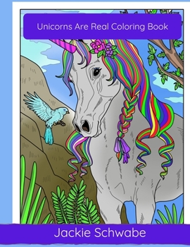 Paperback Unicorns are Real Coloring Book