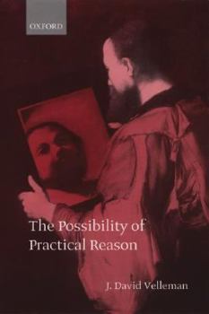 Paperback The Possibility of Practical Reason Book