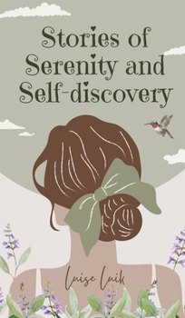 Hardcover Stories of Serenity and Self-discovery Book