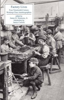 Paperback Factory Lives: Four Nineteenth-Century Working-Class Autobiographies Book