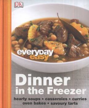 Hardcover Dinner in the Freezer (Everyday Easy) Book