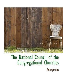 The National Council of the Congregational Churches