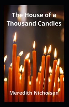 Paperback The House Of A Thousand candles Illustrated Book