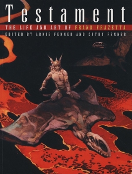 Paperback Testament: A Celebration of the Life & Art of Frank Frazetta Book