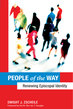 Paperback People of the Way: Renewing Episcopal Identity Book