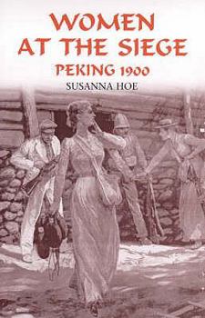 Paperback Women at the Siege, Peking 1900 Book