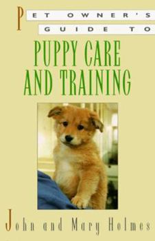 Hardcover Pet Owner's Guide to Puppy Care and Training Book