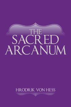 Hardcover The Sacred Arcanum Book
