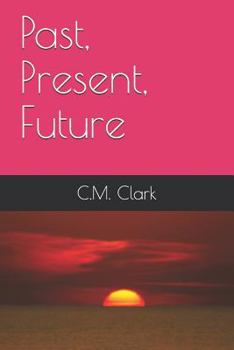 Paperback Past, Present, Future Book