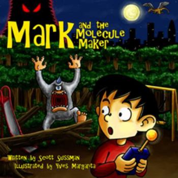 Hardcover Mark and the Molecule Maker Book