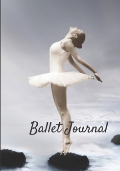 Ballet journal: Dance notebook for girls | Ballet notebook | Ballet books for teens, girls and dancers | 101 pages lined | 7x10 inches paperback |  dancer photo white grey background