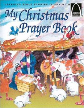 Paperback My Christmas Prayer Book: Luke 2:1-20 Book