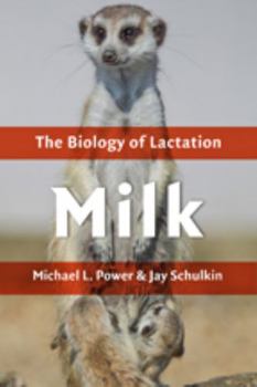 Hardcover Milk: The Biology of Lactation Book