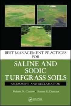 Hardcover Best Management Practices for Saline and Sodic Turfgrass Soils: Assessment and Reclamation Book