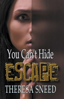 You Can't HIde (Escape)