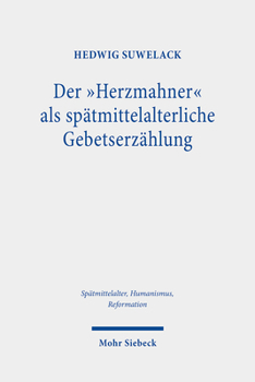 Hardcover Der 'Herzmahner' ALS Spatmittelalterliche Gebetserzahlung [German] Book