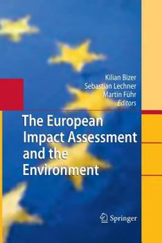 Paperback The European Impact Assessment and the Environment Book