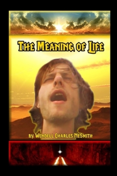 The Meaning of Life