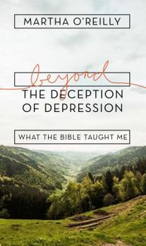 Paperback Beyond the Deception of Depression Book