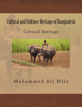 Cultural and Folklore Heritage of Bangladesh: Cultural Heritage