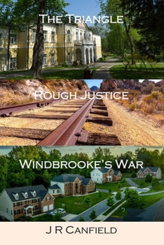 Paperback The Triangle - Rough Justice - Windbrooke's War Book