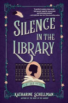 Hardcover Silence in the Library: A Lily Adler Mystery Book