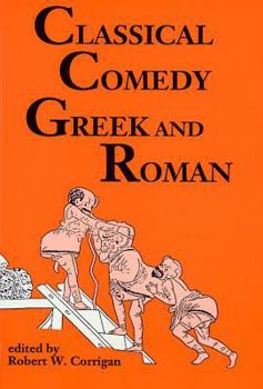 Paperback Classical Comedy: Greek and Roman: Six Plays Book