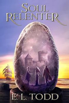 Soul Relenter - Book #3 of the Soul Saga