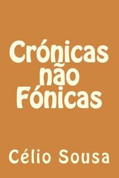Paperback Cronicas nao Fonicas [Portuguese] Book