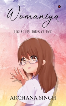 Womaniya: The Curly Tales of Her